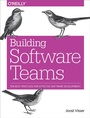 Cover: Building Software Teams - O'Reilly