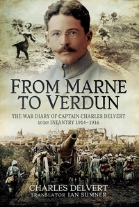 Abbildung von: From the Marne to Verdun - Pen and Sword