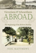Cover: Victorians and Edwardians Abroad - Pen and Sword