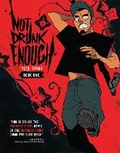 Cover: Not Drunk Enough Vol. 1: Volume 1 - Oni Press,US