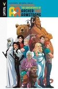Cover: A&A: The Adventures of Archer & Armstrong Volume 3: Andromeda Estranged - Valiant Entertainment