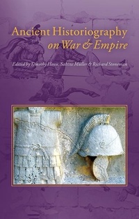Enlarge image Cover: Ancient Historiography on War and Empire - Oxbow Books