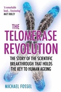 Cover: The Telomerase Revolution - Atlantic Books