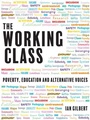 Cover: The Working Class - Independent Thinking Press