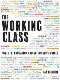 Enlarge image Cover: The Working Class - Independent Thinking Press