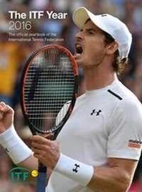 Abbildung von: The ITF Year 2016 - International Tennis Federation