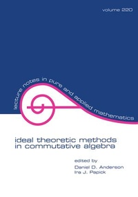 Enlarge image Cover: Ideal Theoretic Methods in Commutative Algebra - CRC Press