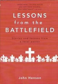 Enlarge image Cover: Lessons from the Battlefield - Life Publications
