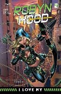 Cover: Robyn Hood I Love NY - Zenescope Entertainment