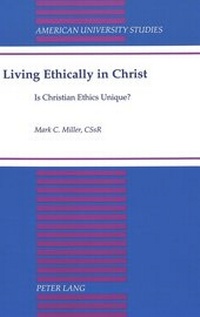 Enlarge image Cover: Living Ethically in Christ - Peter Lang Verlag