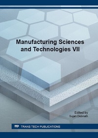 Enlarge image Cover: Manufacturing Sciences and Technologies VII - Trans Tech Publications Ltd