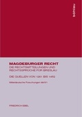Cover: Magdeburger Recht / Die Rechtsmitteilungen und Rechtsspr&uuml;che f&uuml;r Breslau - B&ouml;hlau