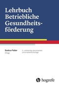 Cover: Lehrbuch Betriebliche Gesundheitsf&ouml;rderung - Hogrefe