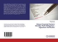 Abbildung von: Kenya Financial Sectors Identity Theft Mitigation: Signature Verificatio - LAP Lambert Academic Publishing