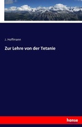Cover: Zur Lehre von der Tetanie - Hansebooks