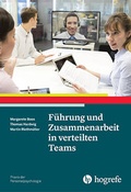 Cover: F&uuml;hrung und Zusammenarbeit in verteilten Teams - Hogrefe