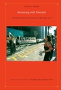 Cover: Reckoning with Pinochet - Duke University Press