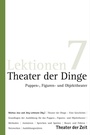 Cover: Theater der Dinge - Theater der Zeit
