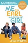 Cover: Me and Earl and the Dying Girl - Allen & Unwin