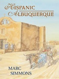 Cover: Hispanic Albuquerque 1706-1846 - University of New Mexico Press