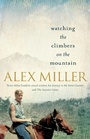 Cover: Watching the Climbers on the Mountain - Allen & Unwin