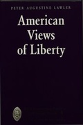 Cover: American Views of Liberty - Peter Lang Verlag
