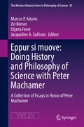 Cover: Eppur si muove: Doing History and Philosophy of Science with Peter Machamer - Springer