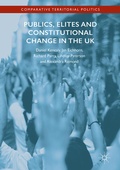 Cover: Publics, Elites and Constitutional Change in the UK - Palgrave Macmillan
