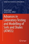Cover: Advances in Laboratory Testing and Modelling of Soils and Shales (ATMSS) - Springer