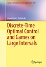 Cover: Discrete-Time Optimal Control and Games on Large Intervals - Springer