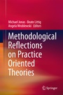 Cover: Methodological Reflections on Practice Oriented Theories - Springer