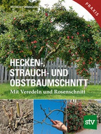 Abbildung von: Hecken-, Strauch- und Obstbaumschnitt - Stocker, L