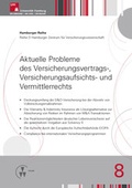 Cover: Aktuelle Probleme des Versicherungsvertrags-, Versicherungsaufsichts- und Vermittlerrechts - VVW Verlag Versicherungswirtschaft