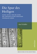 Cover: Die Spuren des Heiligen - Edition Topoi