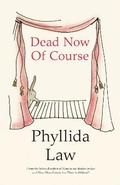 Cover: Dead Now Of Course - Fourth Estate Ltd