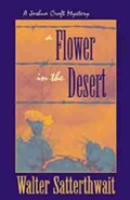 Cover: Flower in the Desert - University of New Mexico Press