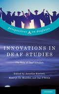 Cover: Innovations in Deaf Studies: The Role of Deaf Scholars - Oxford University Press Inc