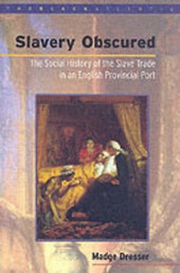 Abbildung von: Slavery Obscured - Leicester University Press