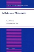 Cover: In Defense of Metaphysics - Peter Lang Verlag