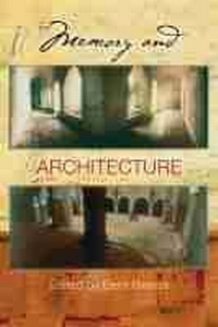 Enlarge image Cover: Memory and Architecture - University of New Mexico Press