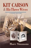 Cover: Kit Carson and His Three Wives - University of New Mexico Press