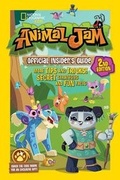 Cover: Animal Jam Official Insider's Guide, Second Edition - National Geographic Kids