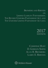 Enlarge image Cover: Bromberg and Ribstein on Llps, the Revised Uniform Partnership ACT, and the Uniform Limited Partnership ACT - Wolters Kluwer Law & Business