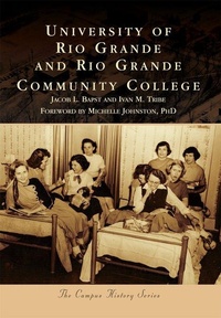 Enlarge image Cover: University of Rio Grande and Rio Grande Community College - Arcadia Publishing (SC)