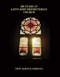 Cover: 200 Years At Saint John Presbyterian Church - Bookbaby