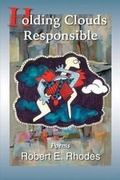 Cover: Holding Clouds Responsible - Bookbaby