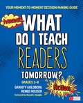 Cover: What Do I Teach Readers Tomorrow? Fiction, Grades 3-8 - Corwin Press Inc