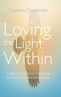 Cover: Loving the Light Within - Balboa Press