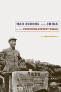 Cover: Mao Zedong and China in the Twentieth-Century World - Duke University Press