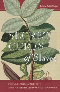 Enlarge image Cover: Secret Cures of Slaves - Stanford University Press
